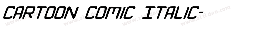 Cartoon Comic Italic字体转换